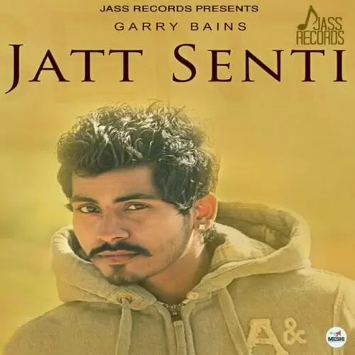 Jatt Senti Garry Bains Mp3 Download Song - Mr-Punjab