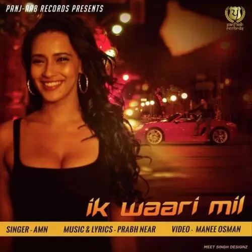 Ik Waari Mil AMN Mp3 Download Song - Mr-Punjab