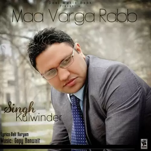 Maa Varga Rabb Singh Kulwinder Mp3 Download Song - Mr-Punjab