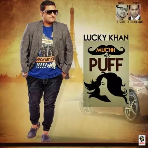 Muchh Vs Puff Lucky Khan Mp3 Download Song - Mr-Punjab