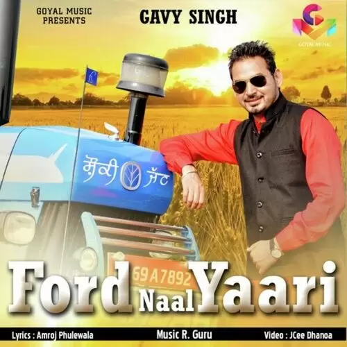 Ford Naal Yaari Gavy Singh Mp3 Download Song - Mr-Punjab