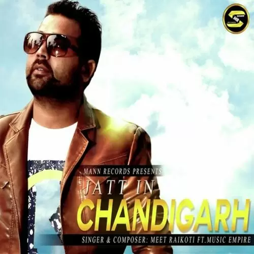 Jatt In Chandigarh Meet Raikoti Mp3 Download Song - Mr-Punjab