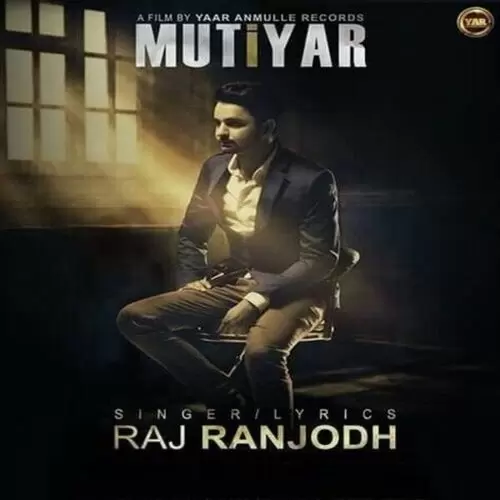 Mutiyar Raj Ranjodh Mp3 Download Song - Mr-Punjab