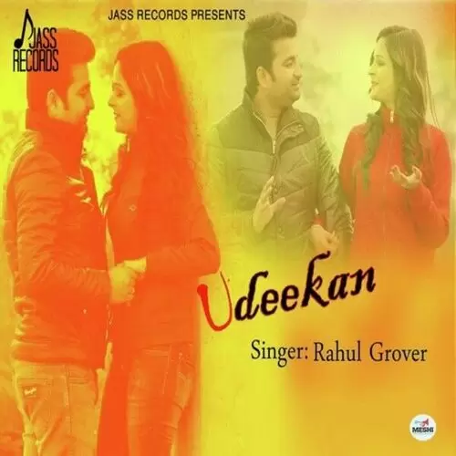 Udeekan Rahul Grover Mp3 Download Song - Mr-Punjab