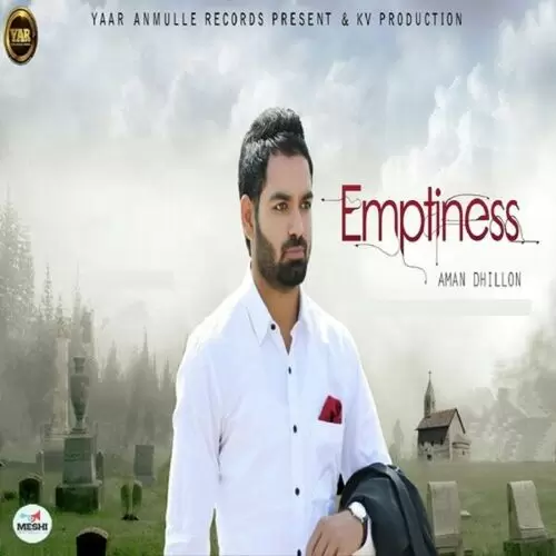 Emptiness Aman Dhillon Mp3 Download Song - Mr-Punjab