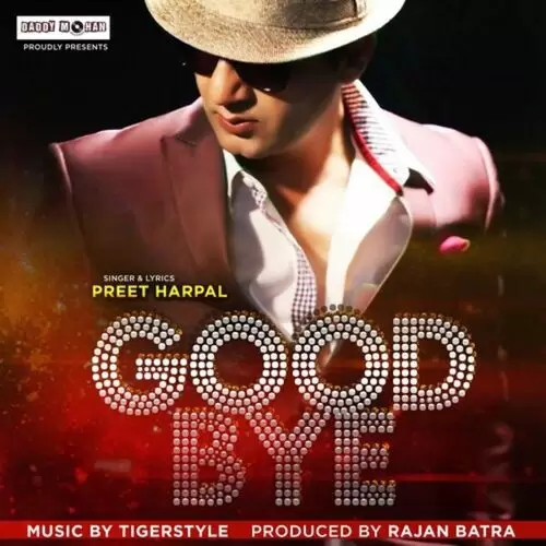 Good Bye Preet Harpal Mp3 Download Song - Mr-Punjab