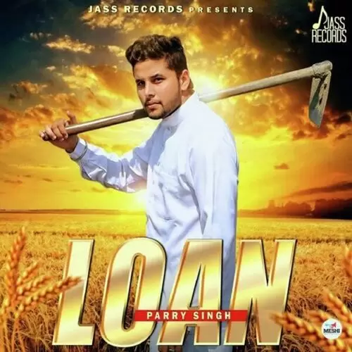 Loan Parry Singh Mp3 Download Song - Mr-Punjab