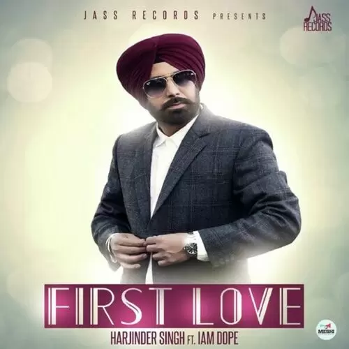 First Love Harjinder Singh Mp3 Download Song - Mr-Punjab