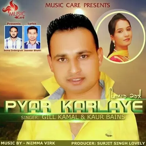 Pyar Karlaye Gill Kamal Mp3 Download Song - Mr-Punjab