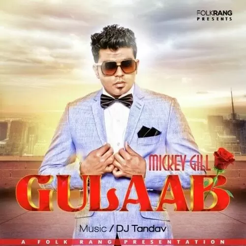 Gulaab Mickey Gill Mp3 Download Song - Mr-Punjab