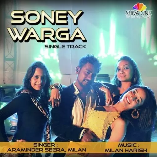 Soney Warga Milan Mp3 Download Song - Mr-Punjab