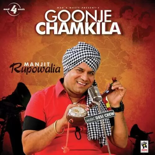 Goonje Chamkila Manjit Rupowalia Mp3 Download Song - Mr-Punjab