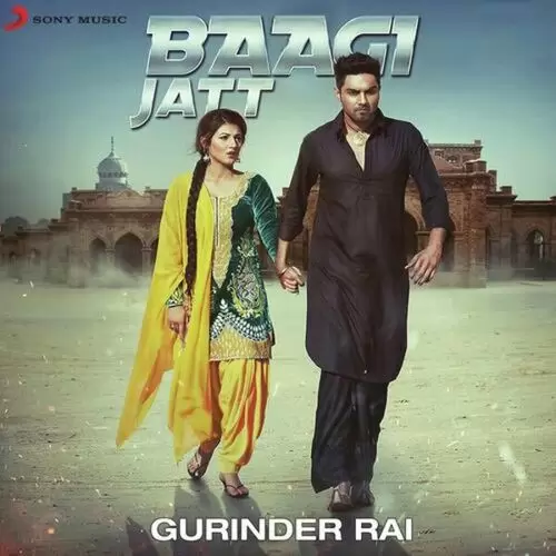 Baagi Jatt Gurinder Rai Mp3 Download Song - Mr-Punjab