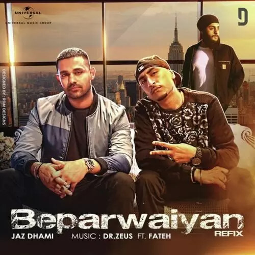 Beparwaiyan (Refix) Jaz Dhami Mp3 Download Song - Mr-Punjab