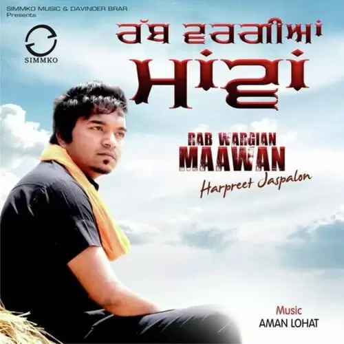 Rab Wargian Maawan Harpreet Jaspalon Mp3 Download Song - Mr-Punjab