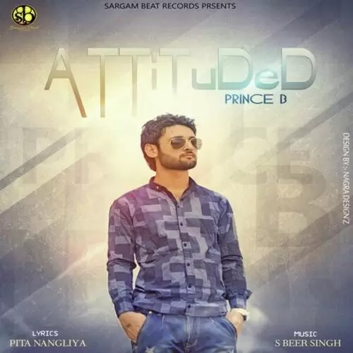 Attituded Prince B Mp3 Download Song - Mr-Punjab