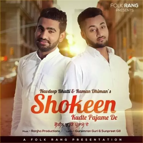 Shokeen Kurte Pajame De Raman Dhiman Mp3 Download Song - Mr-Punjab