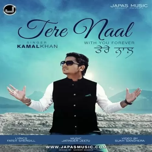 Tere Naal Kamal Khan Mp3 Download Song - Mr-Punjab