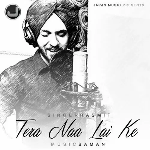 Tera Naa Leke Rasmit Mp3 Download Song - Mr-Punjab