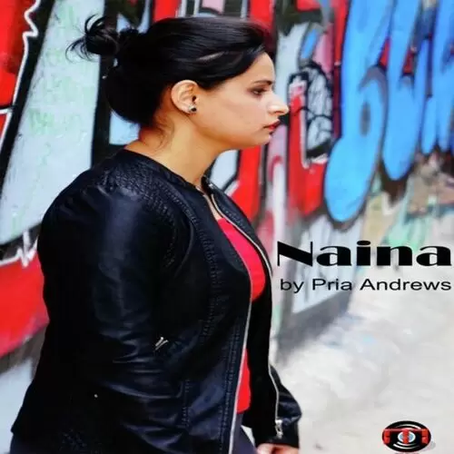 Naina Pria Andrews Mp3 Download Song - Mr-Punjab