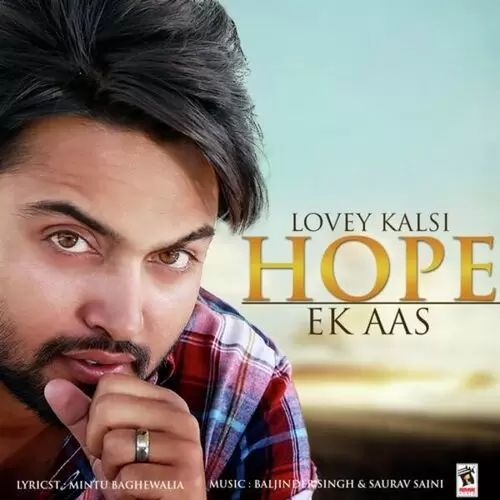 Hope (Ek Aas) Lovey Kalsi Mp3 Download Song - Mr-Punjab