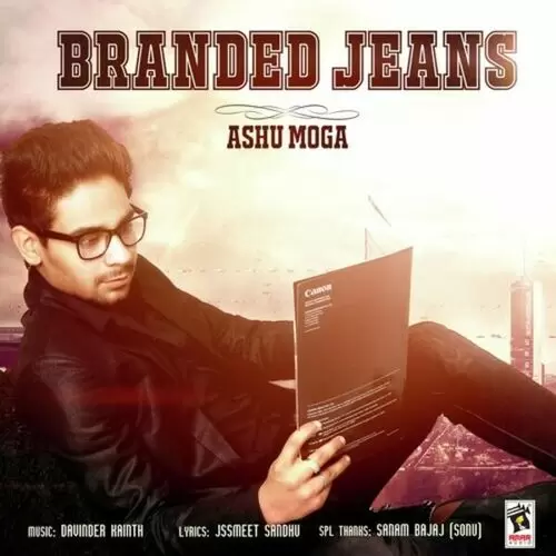 Branded Jeans Ashu Moga Mp3 Download Song - Mr-Punjab