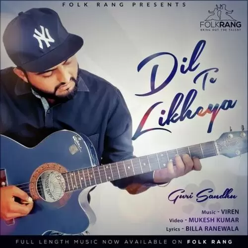 Dil Te Likheya Guri Sandhu Mp3 Download Song - Mr-Punjab