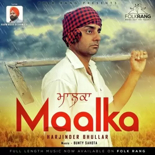 Maalka Harjinder Bhullar Mp3 Download Song - Mr-Punjab