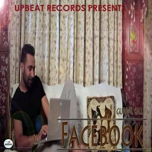Facebook Gurpal Gill Mp3 Download Song - Mr-Punjab