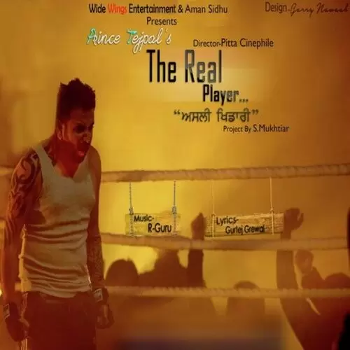 The Real Player Prince Tejpal Mp3 Download Song - Mr-Punjab