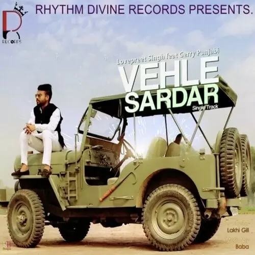 Vehle Sardar Lovepreet Singh Mp3 Download Song - Mr-Punjab