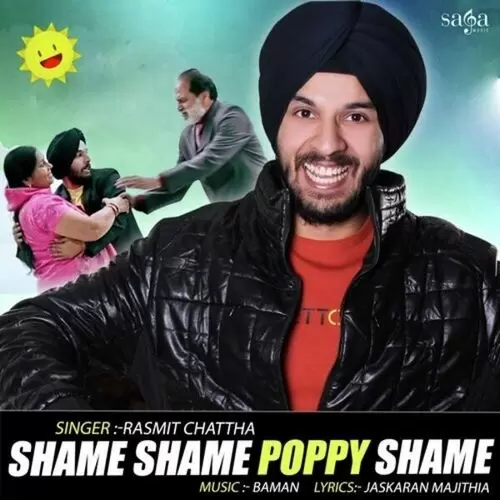 Shame Shame Poppy Shame Rasmit Chattha Mp3 Download Song - Mr-Punjab