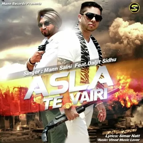 Asla Te Vairi Mann Saini Mp3 Download Song - Mr-Punjab