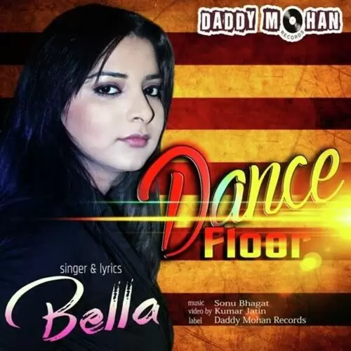Dance Floor Bella Mp3 Download Song - Mr-Punjab