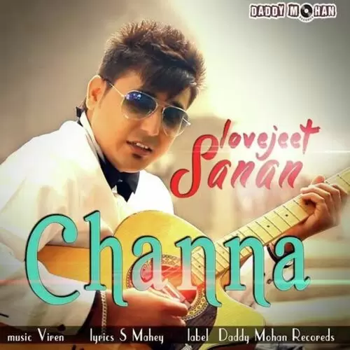 Channa Lovejeet Sanan Mp3 Download Song - Mr-Punjab