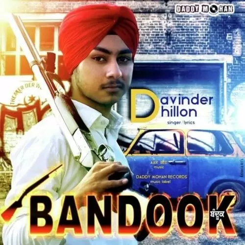 Bandook Davinder Dhillon Mp3 Download Song - Mr-Punjab