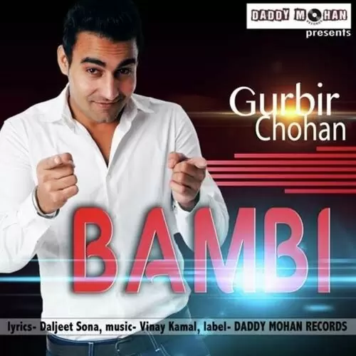 Bambi Gurbir Chohan Mp3 Download Song - Mr-Punjab