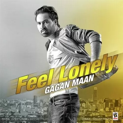 Feel Lonely Gagan Maan Mp3 Download Song - Mr-Punjab