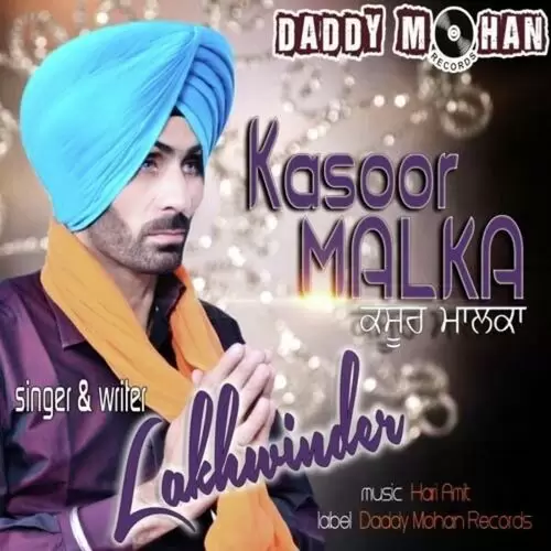 Kasoor Malka Lakhwinder Mp3 Download Song - Mr-Punjab