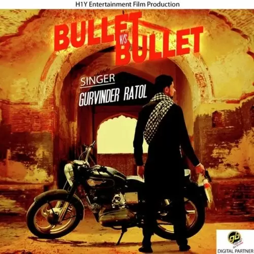 Bullet vs Bullet Gurvinder Ratol Mp3 Download Song - Mr-Punjab