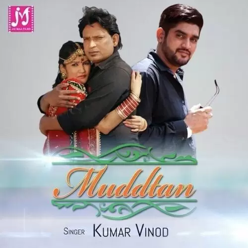 Muddtan Kumar Vinod Mp3 Download Song - Mr-Punjab