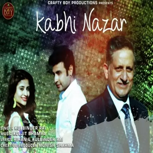 Kabhi Nazar Kulbinder Rai Mp3 Download Song - Mr-Punjab