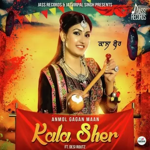 Kala Sher Anmol Gagan Maan Mp3 Download Song - Mr-Punjab