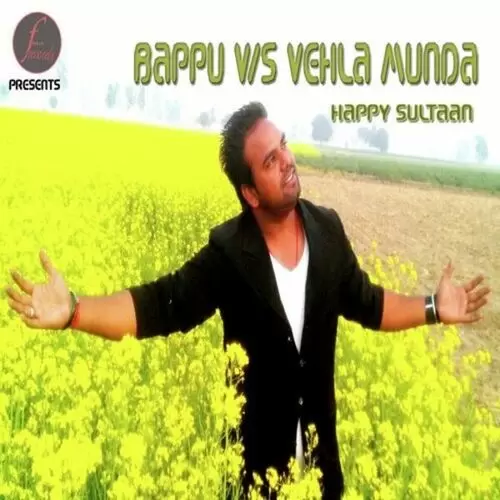 Bappu VS Vehla Munda Happy Sultaan Mp3 Download Song - Mr-Punjab