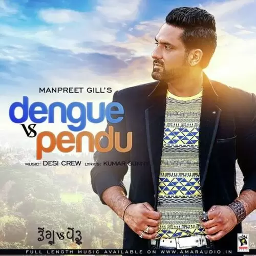 Dengu Vs Pendu Manpreet Gill Mp3 Download Song - Mr-Punjab