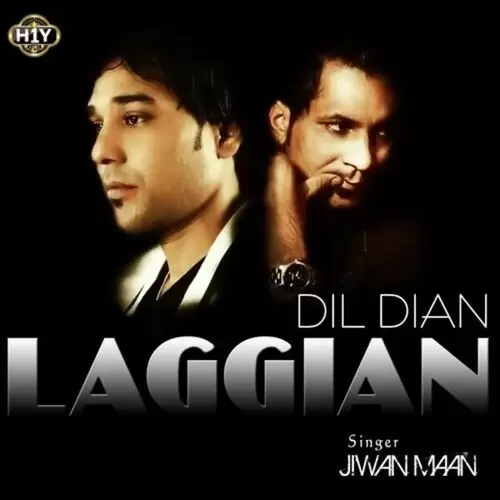 Dil Dian Laggian Jiwan Mann Mp3 Download Song - Mr-Punjab