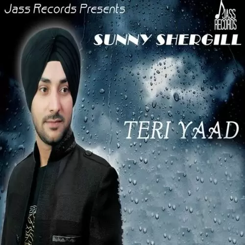 Teri Yaad Sunny Shergill Mp3 Download Song - Mr-Punjab