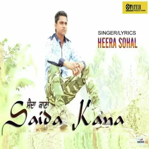 Saida Kana Heera Sohal Mp3 Download Song - Mr-Punjab