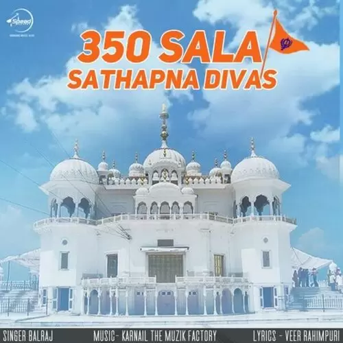 350 Sala Sathapna Divas Balraj Mp3 Download Song - Mr-Punjab