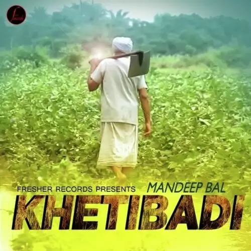 Khetibadi Mandeep Bal Mp3 Download Song - Mr-Punjab